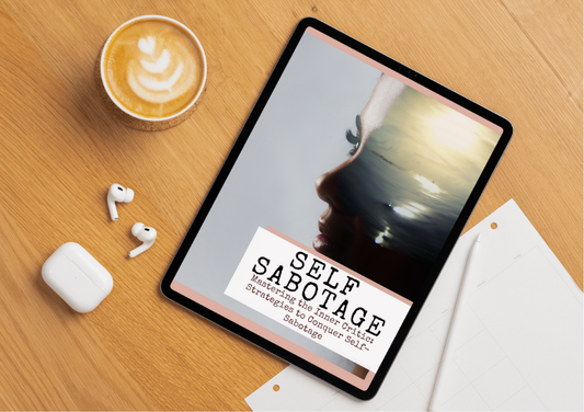 Self Sabbotage Package- Ebook, Digital Workbook and Digital Journal